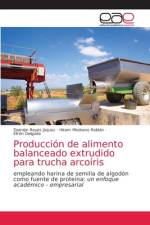 Produccion de alimento balanceado extrudido para trucha arcoiris af Reyes Jaquez Damian Reyes Jaquez