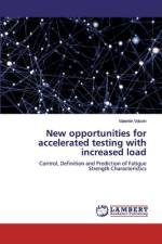 New opportunities for accelerated testing with increased load af Valentin Vdovin