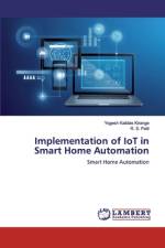 Implementation of IoT in Smart Home Automation af Yogesh Kalidas Kirange