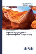 Czynniki wplywające na angielski system motywacyjny af Pacharin Outhaichut