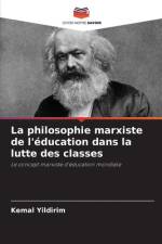philosophie marxiste de l'education dans la lutte des classes af Kemal Yildirim