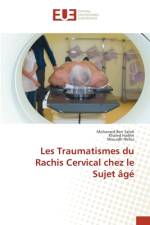 Les Traumatismes du Rachis Cervical chez le Sujet age af Mohamed Ben Salah