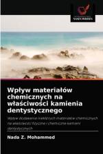 Wplyw materialow chemicznych na wlaściwości kamienia dentystycznego af Nada Z Mohammed