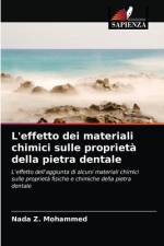 L'effetto dei materiali chimici sulle proprieta della pietra dentale af Nada Z Mohammed