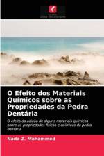 O Efeito dos Materiais Quimicos sobre as Propriedades da Pedra Dentaria af Nada Z Mohammed