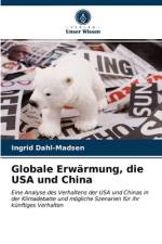 Globale Erwärmung, die USA und China af Ingrid Dahl-Madsen