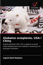 Globalne ocieplenie, USA i Chiny af Ingrid Dahl-Madsen