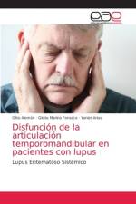 Disfuncion de la articulacion temporomandibular en pacientes con lupus af Aleman Otto Aleman