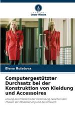 Computergestutzter Durchsatz bei der Konstruktion von Kleidung und Accessoires af Elena Bulatova