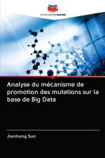 Analyse du mecanisme de promotion des mutations sur la base de Big Data af Jianhong Sun