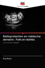 Radioprotection en medecine dentaire af Fiza Khan