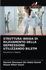 STRUTTURA IBRIDA DI RILEVAMENTO DELLA DEPRESSIONE UTILIZZANDO BILSTM af Bin Abdul Hamid Danniel Shazmeer Bin Abdul Hamid