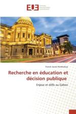 Recherche en éducation et décision publique af Franck Jacob Hombahiya