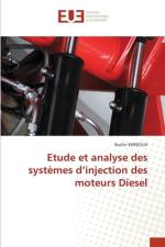 Etude et analyse des systemes d'injection des moteurs Diesel af Bachir Kerboua