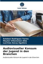 Audiovisueller Konsum der Jugend in den Branchen af Esteban Rodríguez Torres