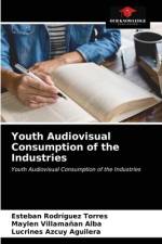 Youth Audiovisual Consumption of the Industries af Esteban Rodríguez Torres