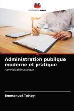 Administration publique moderne et pratique af Emmanuel Teitey