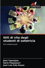 Stili di vita degli studenti di ostetricia af Jhon Ypanaque