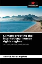 Climate-proofing the international human rights regime af Isidore Kwandja Ngembo
