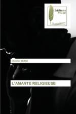 L¿AMANTE RELIGIEUSE af Christian Béziau