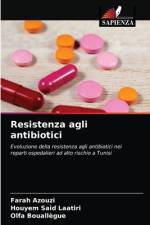 Resistenza agli antibiotici af Farah Azouzi