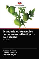 Economie et strategies de commercialisation du pois chiche af Sapana Pichad