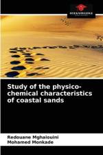 Study of the physico-chemical characteristics of coastal sands af Mohamed Monkade