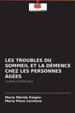 Les Troubles Du Sommeil Et La Demence Chez Les Personnes Agees af María Plaza Carmona