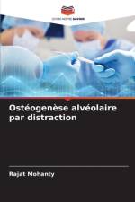 Osteogenese alveolaire par distraction af Rajat Mohanty