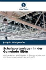 Schulsportanlagen in der Gemeinde Gijon af Joaquín Fidalgo Díaz