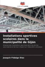 Installations sportives scolaires dans la municipalite de Gijon af Joaquín Fidalgo Díaz