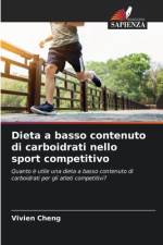 Dieta a basso contenuto di carboidrati nello sport competitivo af Vivien Cheng
