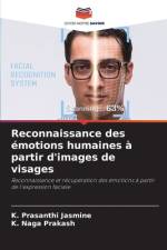 Reconnaissance des emotions humaines a partir d'images de visages af K Prasanthi Jasmine
