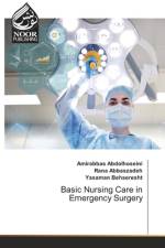 Basic Nursing Care in Emergency Surgery af Yasaman Behseresht