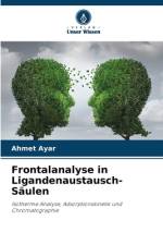 Frontalanalyse in Ligandenaustausch-Säulen af Ahmet Ayar