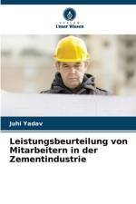 Leistungsbeurteilung von Mitarbeitern in der Zementindustrie af Juhi Yadav