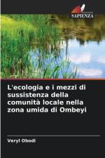 L'ecologia e i mezzi di sussistenza della comunità locale nella zona umida di Ombeyi af Veryl Obodi