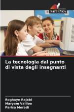 La tecnologia dal punto di vista degli insegnanti af Roghaye Rajabi