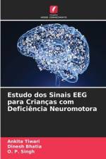 Estudo dos Sinais EEG para Crianças com Deficiência Neuromotora af Ankita Tiwari