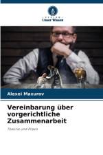 Vereinbarung über vorgerichtliche Zusammenarbeit af Alexei Maxurov