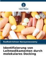 Identifizierung von Leitmedikamenten durch molekulares Docking af Radhakrishnan Narayanaswamy