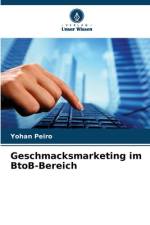 Geschmacksmarketing im BtoB-Bereich af Yohan Peiro
