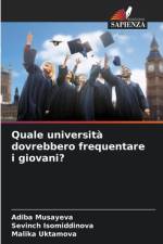 Quale università dovrebbero frequentare i giovani? af Adiba Musayeva