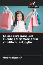 La soddisfazione del cliente nel settore della vendita al dettaglio af Mohamed Issimour