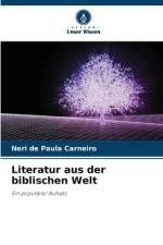 Literatur aus der biblischen Welt af Neri de Paula Carneiro