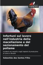 Infortuni sul lavoro nell'industria della macellazione e del sezionamento del pollame af Sebastião Dos Santos Filho