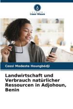 Landwirtschaft und Verbrauch natürlicher Ressourcen in Adjohoun, Benin af Cossi Modeste Houngbédji