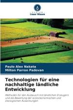 Technologien für eine nachhaltige ländliche Entwicklung af Paulo Alex Nakata