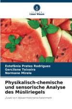 Physikalisch-chemische und sensorische Analyse des Müsliriegels af Estefânia Prates Rodrigues
