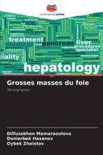 Grosses masses du foie af Dilfuzakhon Mamarasulova